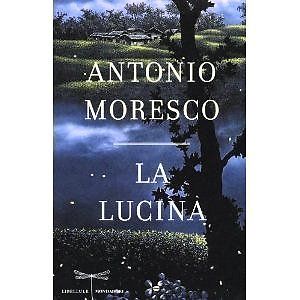 Letture: Antonio Moresco – La Lucina